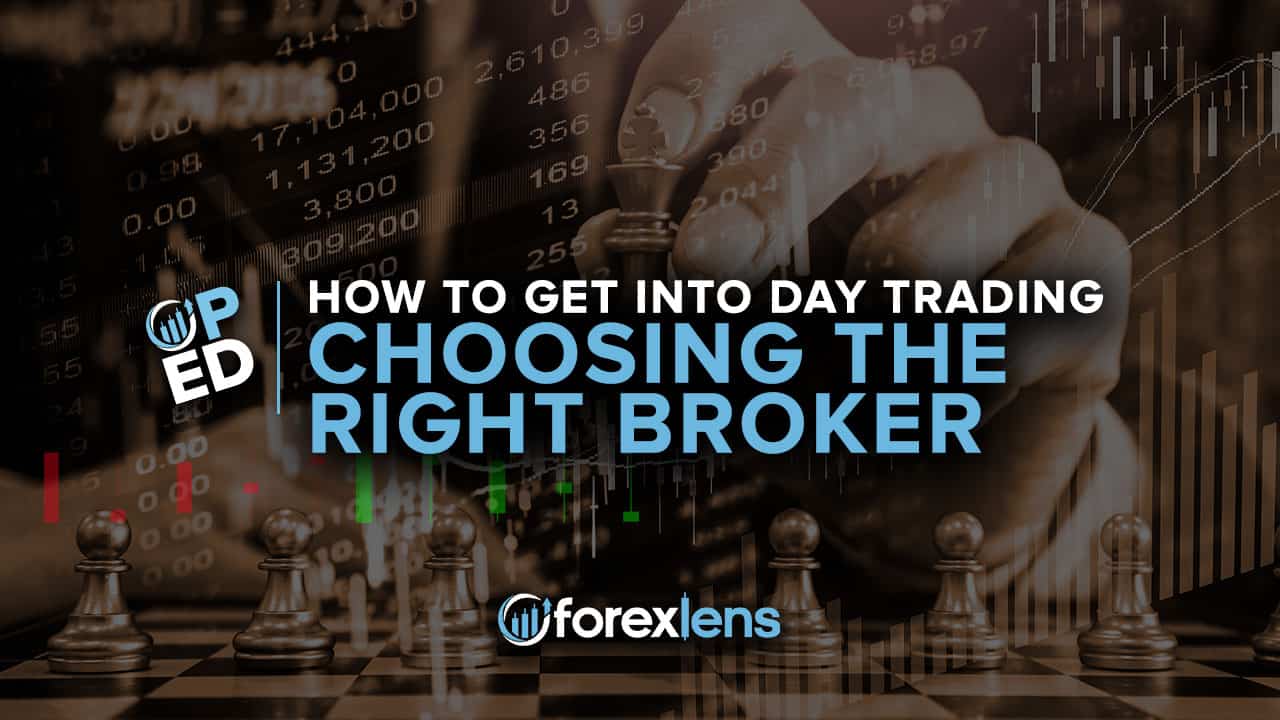 Forex Lens How to Get Started Trading Forex Choosing the Right Broker
