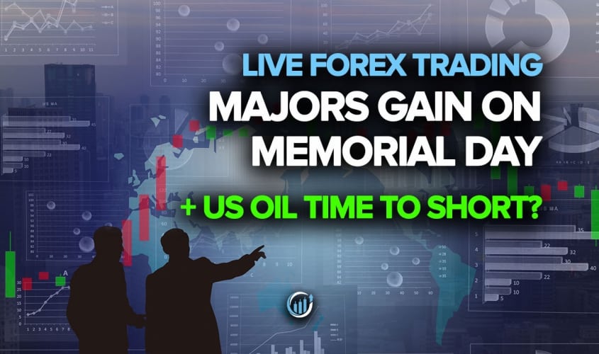 Majors Gain On Memorial Day + US Oil Time to Short?