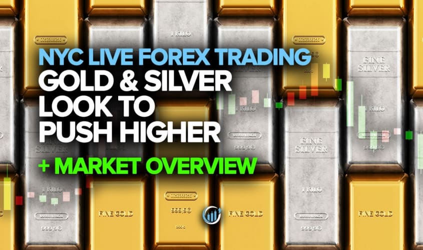 Live Forex Trading - Gold and Silver Look to Push Higher!