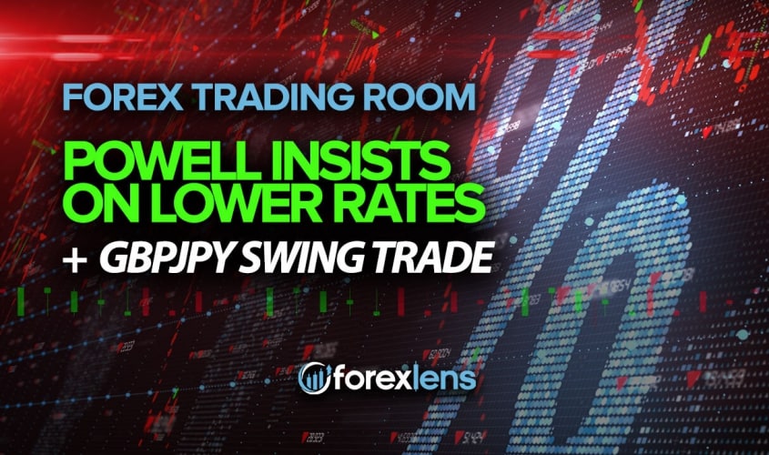 Forex Trading Room - Powell Insists on Lower Rates + GBPJPY Trade