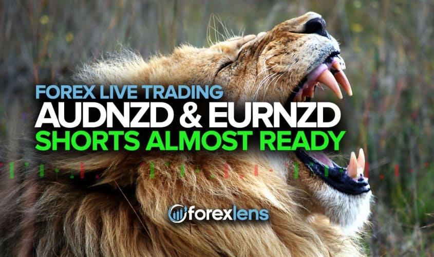 AUDNZD and EURNZD Shorts are Almost Ready!