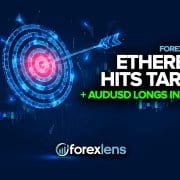 Ethereum Hits Target + AUDUSD Longs in Profit